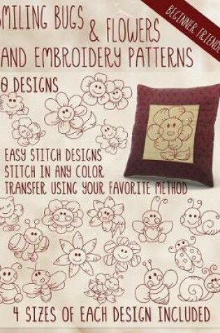 Cover of Smiling Bugs and Flowers Hand Embroidery Patterns