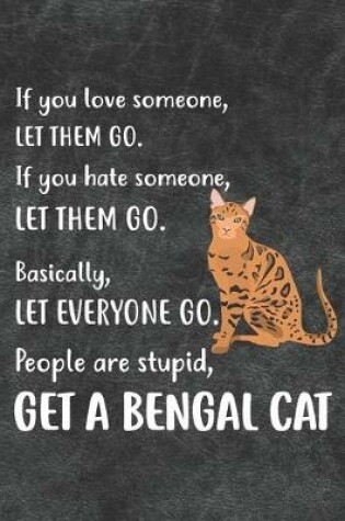 Cover of Get A Bengal Cat Notebook Journal