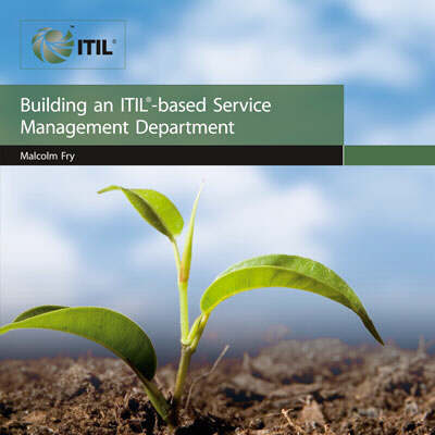 Book cover for Building an ITIL Based Service Management Department