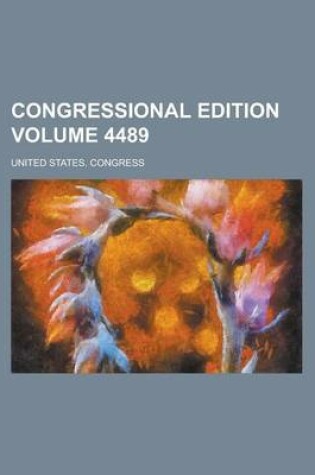 Cover of Congressional Edition Volume 4489