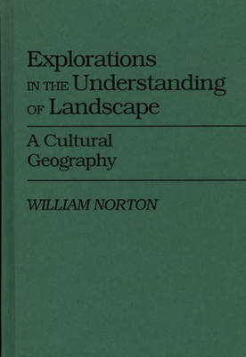 Book cover for Explorations in the Understanding of Landscape