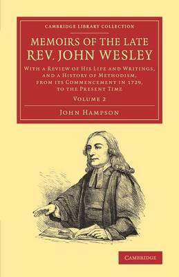 Book cover for Memoirs of the Late Rev. John Wesley, A.M.: Volume 2