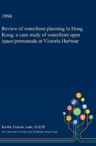 Cover of Review of Waterfront Planning in Hong Kong