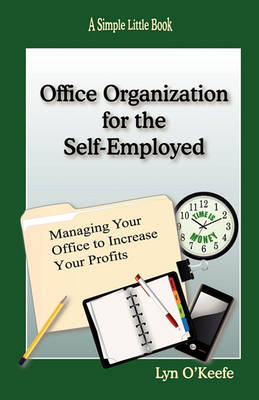 Cover of Office Organization for the Self-Employed