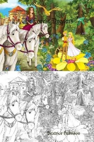 Cover of "The Forest Dreams:" Giant Super Jumbo Mega Coloring Book Features 100 Pages of Exotic Fantasy Fairies, Forest Fairies, Magic Forests, Tropical Forests, Creatures, and More for Stress Relief (Adult Coloring Book)