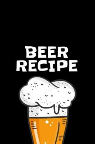 Cover of Beer Recipe
