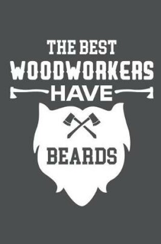 Cover of The Best Woodworkers Have Beards