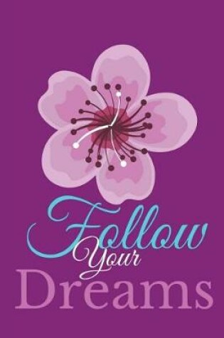 Cover of Follow Your Dreams