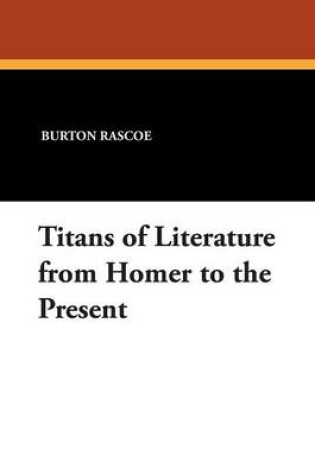 Cover of Titans of Literature from Homer to the Present