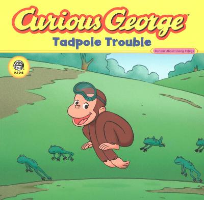 Book cover for Curious George Tadpole Trouble (Cgtv 8x8)