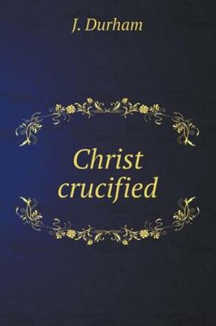 Cover of Christ crucified