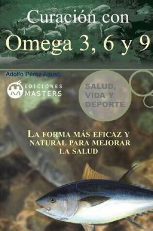 Cover of Curacion con Omega 3, 6 y 9
