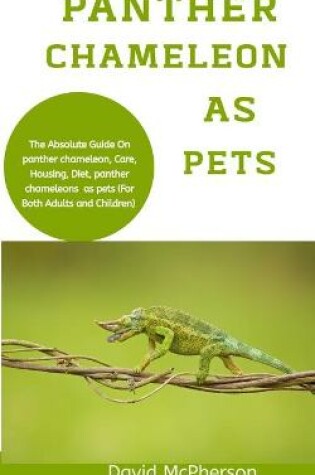 Cover of Panther Chameleon As Pets