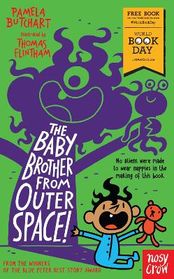 Book cover for The Baby Brother From Outer Space! World Book Day 2018