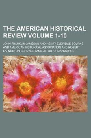 Cover of The American Historical Review Volume 1-10