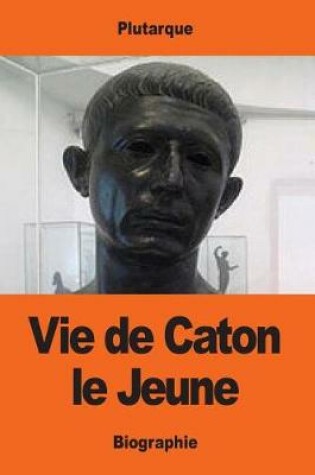 Cover of Vie de Caton le Jeune