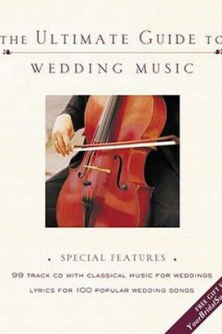 Cover of The Ultimate Guide to Wedding Music