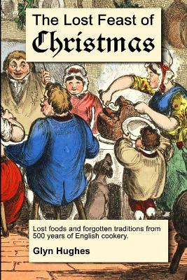 Book cover for The Lost Feast of Christmas