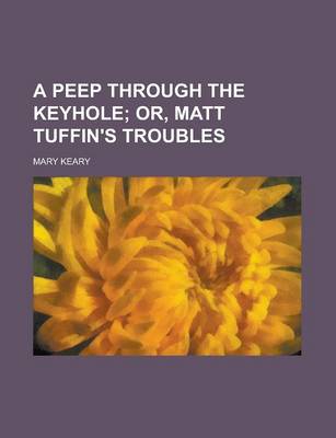 Book cover for A Peep Through the Keyhole