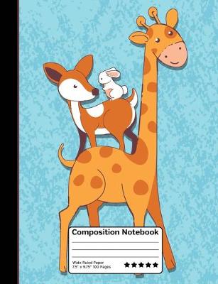 Book cover for Rabbit Fox Giraffe School Friends Composition Notebook