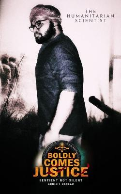 Book cover for Boldly Comes Justice