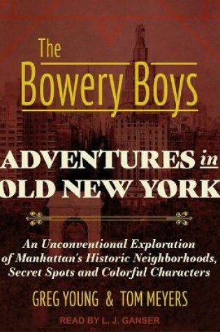 Cover of The Bowery Boys