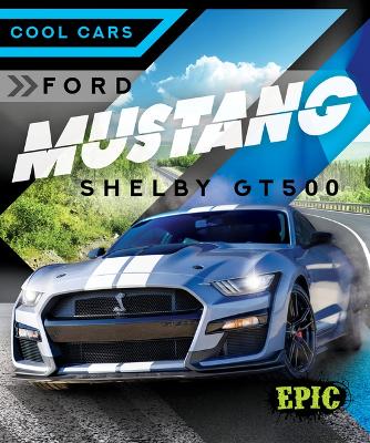Book cover for Ford Mustang Shelby Gt500