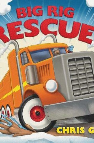 Cover of Big Rig Rescue!
