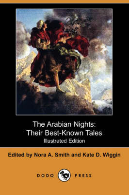 The Arabian Nights, Their Best-Known Tales(Dodo Press) by 