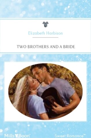 Cover of Two Brothers And A Bride