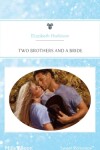 Book cover for Two Brothers And A Bride