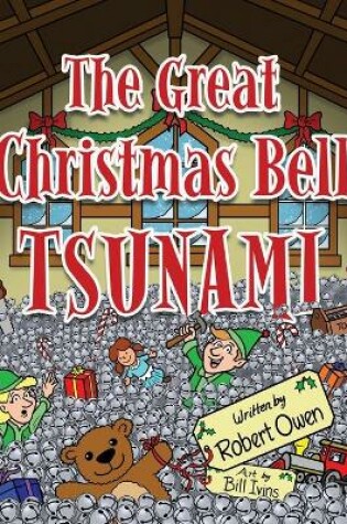 Cover of The Great Christmas Bell Tsunami