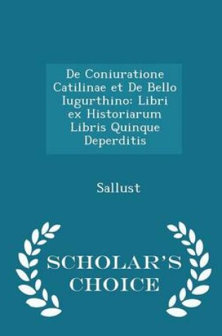 Cover of de Coniuratione Catilinae Et de Bello Iugurthino