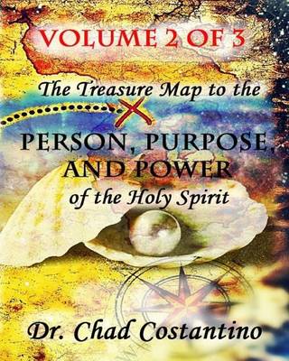 Book cover for The Treasure Map to the Person, Purpose, and Power of the Holy Spirit