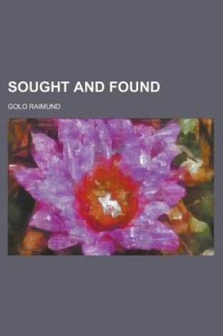 Cover of Sought and Found