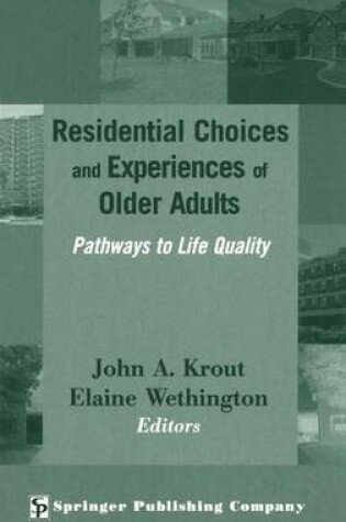 Cover of Residential Choices and Experiences of Older Adults