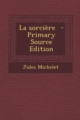 Cover of La Sorciere - Primary Source Edition