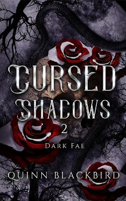 Book cover for Cursed Shadows 2 (The Dark Fae)