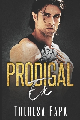 Cover of Prodigal Ex