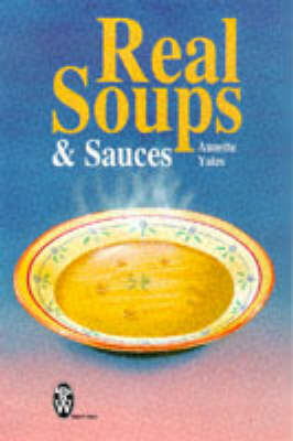 Book cover for Real Soups and Sauces