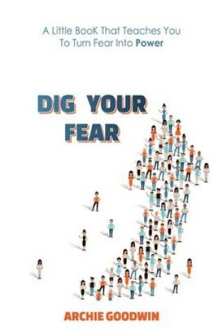 Cover of Dig Your Fear