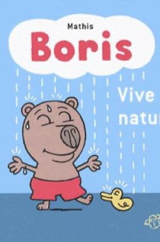 Cover of Boris/Vive la nature!