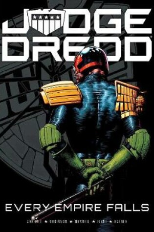 Cover of Judge Dredd: Every Empire Falls