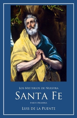 Book cover for Los Misterios de Nuestra Santa Fe