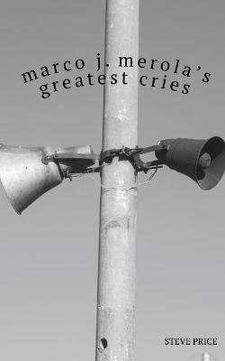 Book cover for Marco J. Merola's Greatest Cries