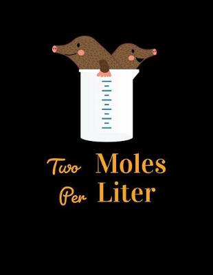 Book cover for Two Moles Per Liter