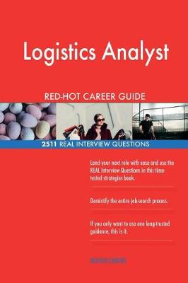 Book cover for Logistics Analyst RED-HOT Career Guide; 2511 REAL Interview Questions