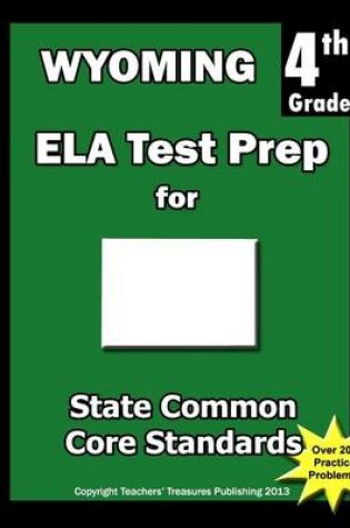 Cover of Wyoming 4th Grade ELA Test Prep