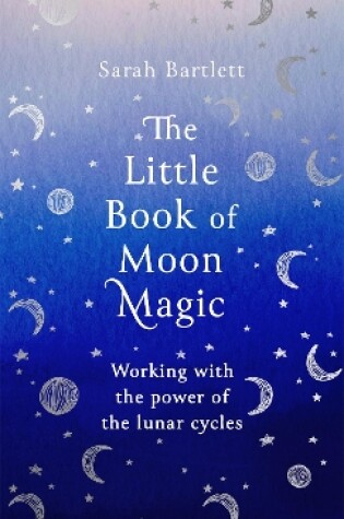 Cover of The Little Book of Moon Magic