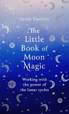 Book cover for The Little Book of Moon Magic